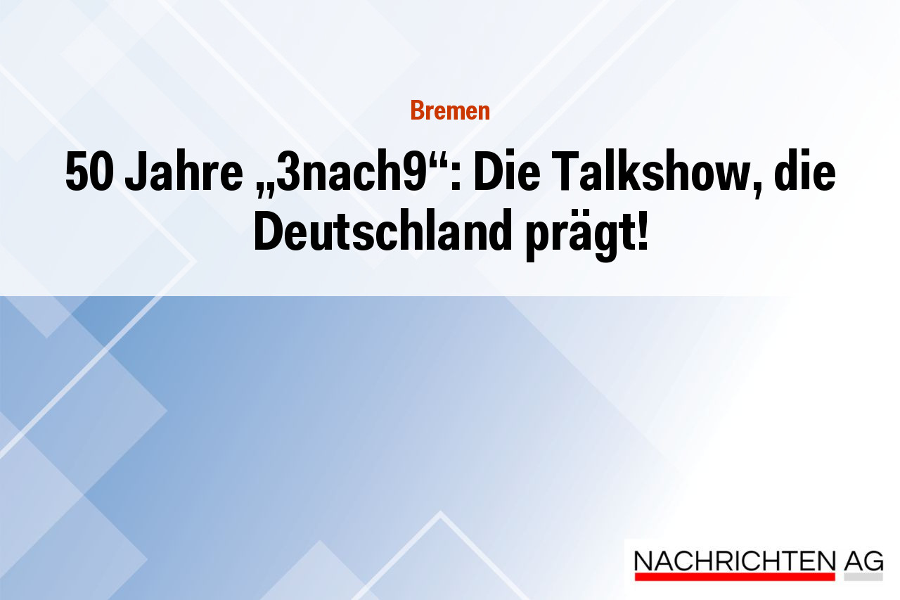 50 Jahre „3nach9“: Die Talkshow, die Deutschland prägt!