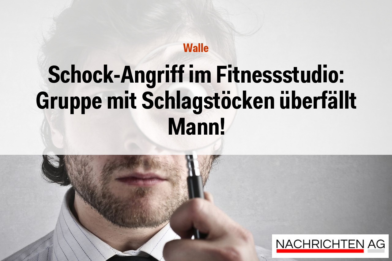 Schock-Angriff im Fitnessstudio: Gruppe mit Schlagstöcken überfällt Mann!
