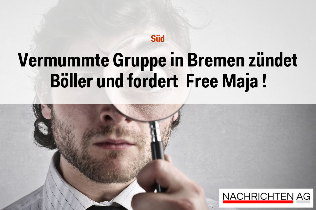 Vermummte Gruppe in Bremen zündet Böller und fordert  Free Maja !