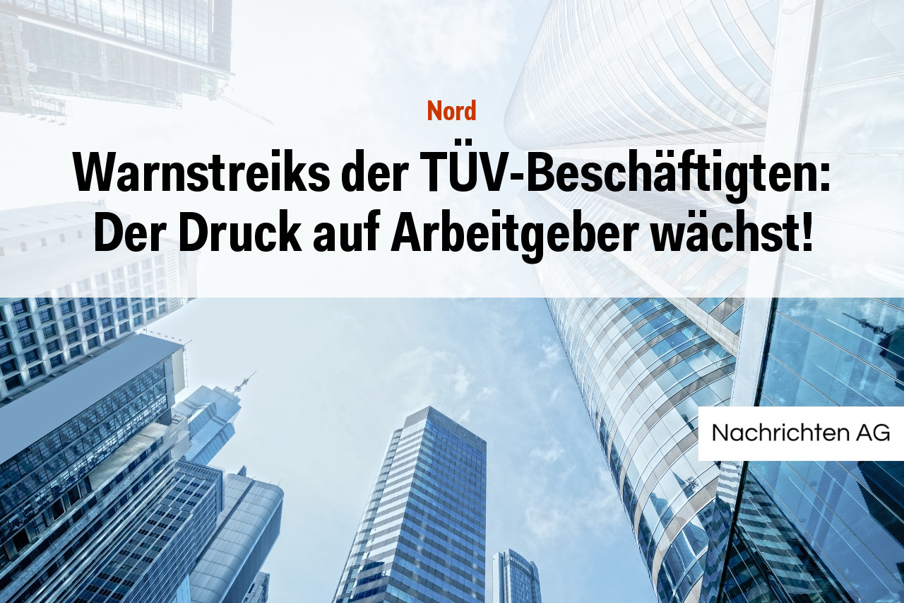 Warnstreiks der TÜV-Beschäftigten: Der Druck auf Arbeitgeber wächst!