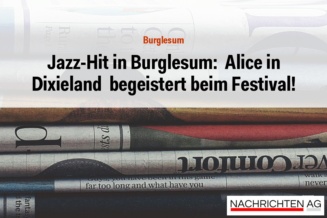 Jazz-Hit in Burglesum:  Alice in Dixieland  begeistert beim Festival!
