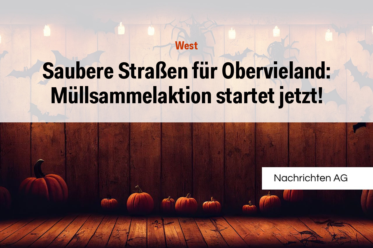 Saubere Straßen für Obervieland: Müllsammelaktion startet jetzt!