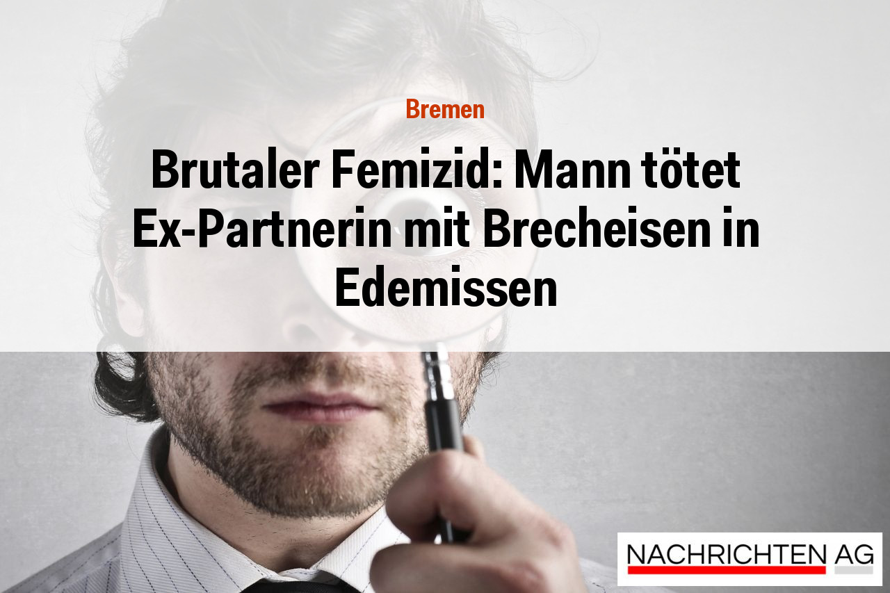 Brutaler Femizid: Mann tötet Ex-Partnerin mit Brecheisen in Edemissen